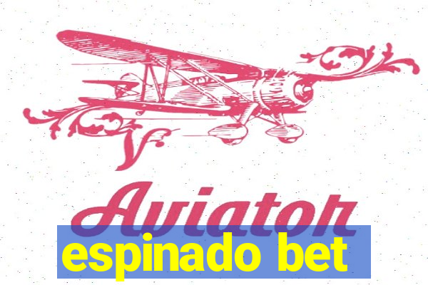 espinado bet